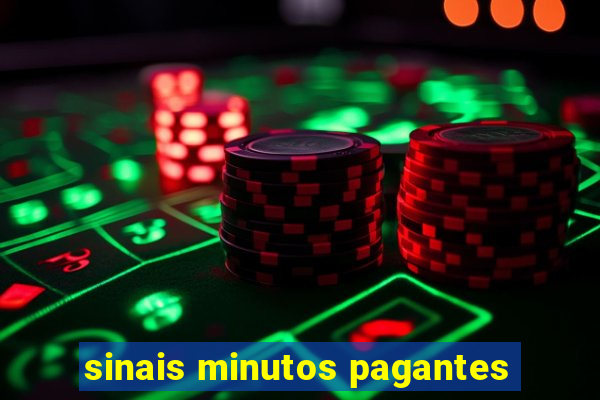 sinais minutos pagantes